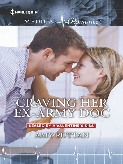 Title details for Craving Her Ex-Army Doc by Amy Ruttan - Available
